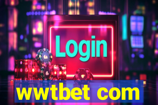 wwtbet com